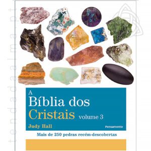 A Biblia dos Cristais, Volume 3