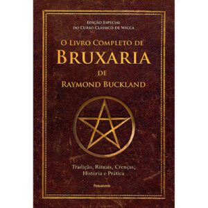 O Livro Completo de Bruxaria de Raymond Buckland