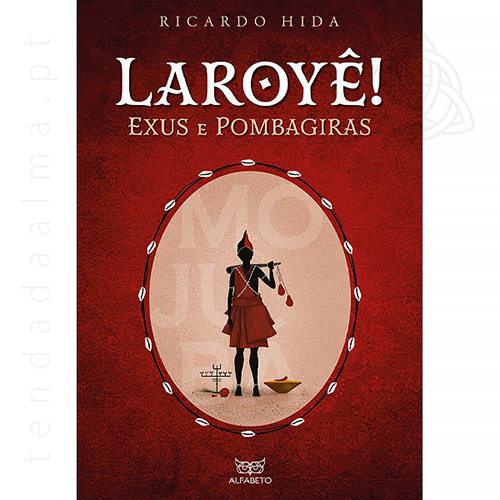 livro Laroyê! Exús e Pombagiras