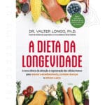 A Dieta da Longevidade, isbn 9786557362679, 500px