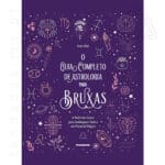 Guia Completo de Astrologia para Bruxas, isbn 9788531522918, 500px