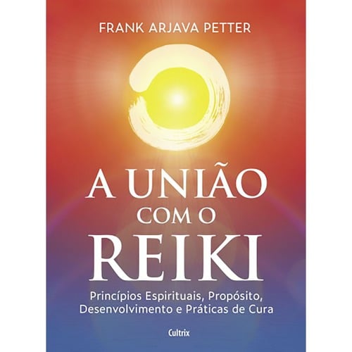 União com o Reiki, A