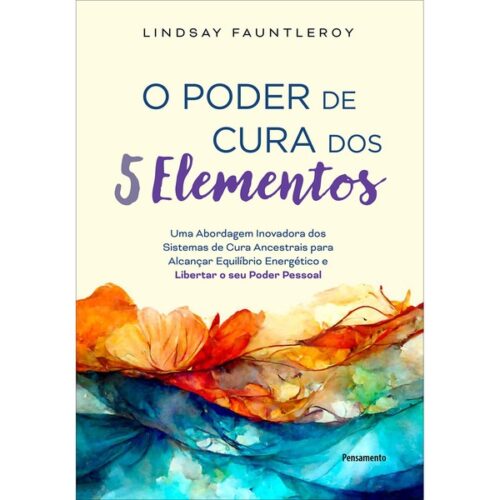 Poder de Cura dos 5 Elementos, O