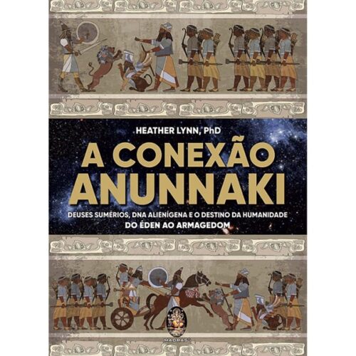 Conexão Anunnaki, A