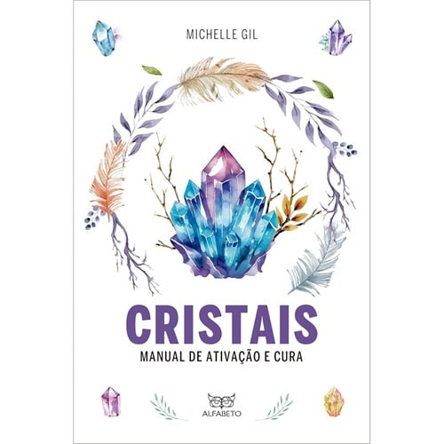 Cristais - Manual de Ativação e Cura